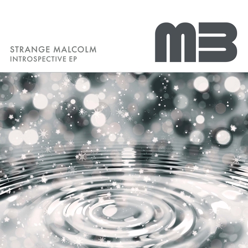 Strange Malcolm - Introspective EP [MBR041]